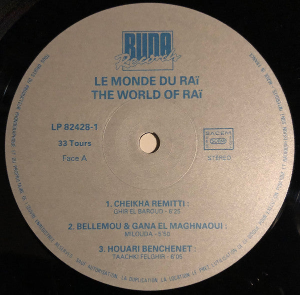 Le Monde Du Raï (The World Of Raï)