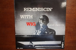 Master Release: Reminiscin' With Wig by The Gerald Wiggins Trio