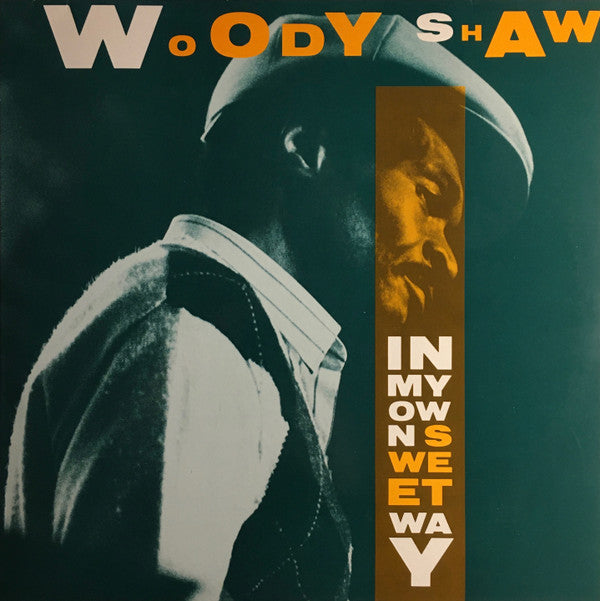 Master Release: In My Own Sweet Way by Woody Shaw