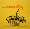 Various - Jazz Pianists Galore (LP) - Very Good Plus (VG+) / Very Good Plus (VG+)