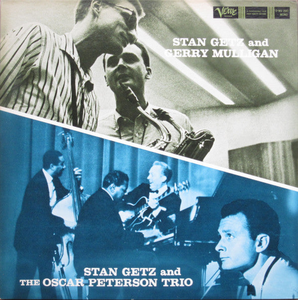 Stan Getz And Gerry Mulligan / Stan Getz And The Oscar Peterson Trio
