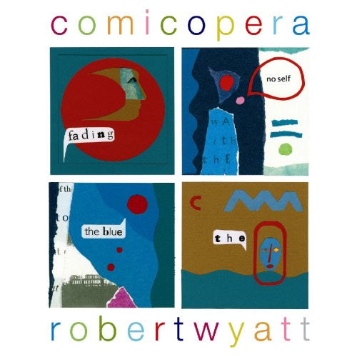 Master Release: Comicopera by Robert Wyatt