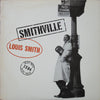Louis Smith (2) - Smithville (LP, Album, Limited Edition, Reissue, Mono) - Very Good (VG) / Very Good Plus (VG+)