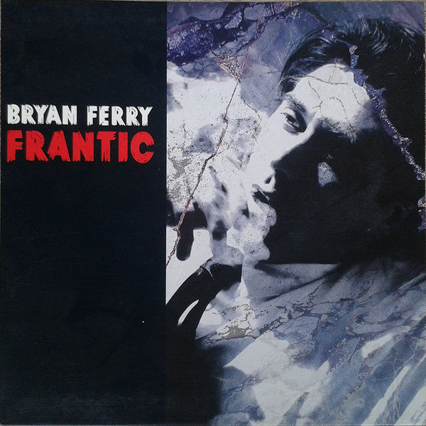 Master Release: Frantic by Bryan Ferry