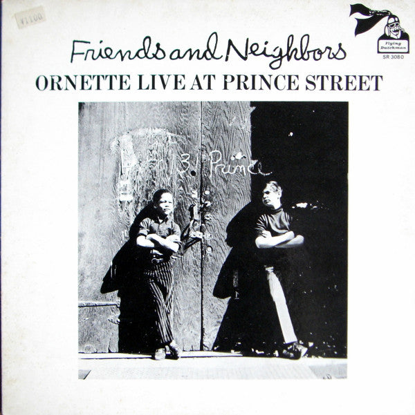 Friends And Neighbors - Ornette Live At Prince Street