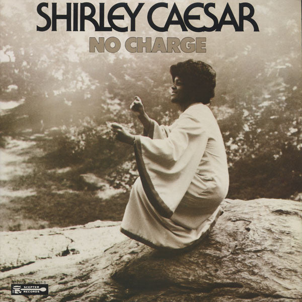 Master Release: No Charge by Shirley Caesar