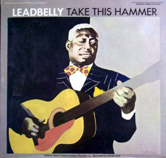 Master Release: Take This Hammer by Leadbelly