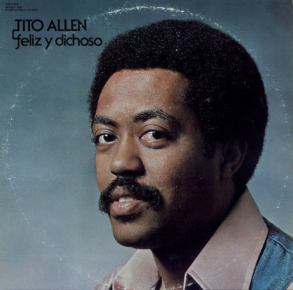 Master Release: Feliz Y Dichoso by Tito Allen