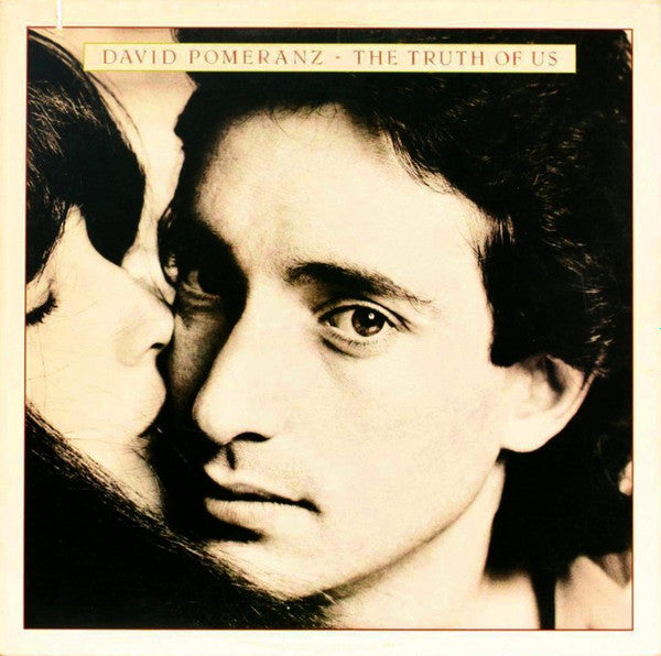 Master Release: The Truth Of Us by David Pomeranz