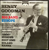 Benny Goodman - The Benny Goodman Yale Archives - Volume 3: Big Band In Europe (LP, Stereo) - Mint (M) / Mint (M)