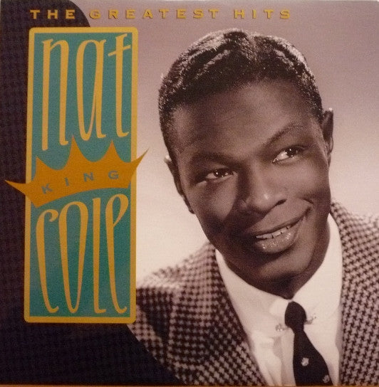 Master Release: The Greatest Hits by Nat King Cole
