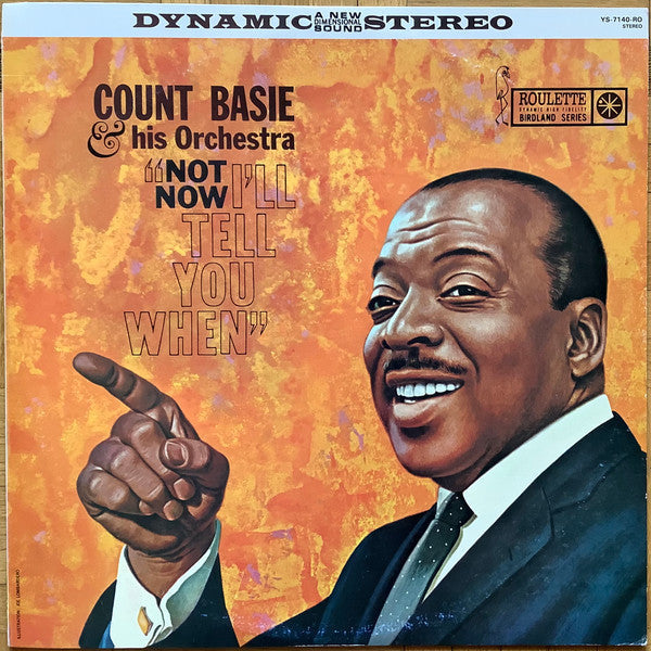 Master Release: Not Now, I'll Tell You When by Count Basie Orchestra