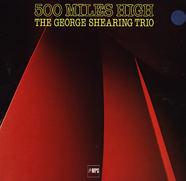 Master Release: 500 Miles High by George Shearing Trio
