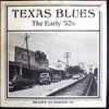 Various - Texas Blues - The Early '50s (LP, Compilation) - Very Good (VG) / Very Good (VG)