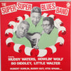 Howlin' Wolf - The Super Super Blues Band (LP, Album, Reissue) - Near Mint (NM or M-) / Very Good Plus (VG+)