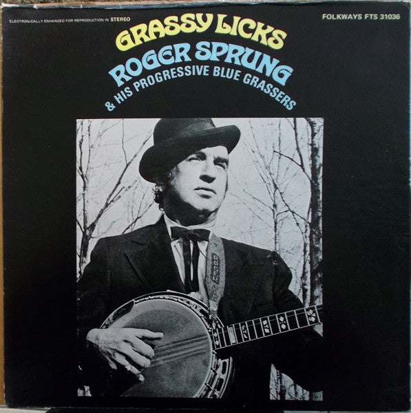 Master Release: Grassy Licks by Roger Sprung And His Progressive Bluegrassers