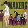 The Makers - Tear Your World Apart (2xVinyl, 7