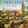 Various - Soul Pack From Houston, Texas Vol. 2 (Vinyl, LP, Compilation, Mono) Very Good Plus (VG+) / Very Good Plus (VG+)