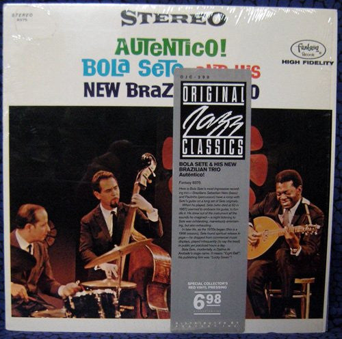 Master Release: Autentico! by Bola Sete And His New Brazilian Trio