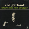Red Garland - Can't See For Lookin' (Vinyl, LP, Album, Reissue, Stereo) Very Good Plus (VG+) / Very Good Plus (VG+)