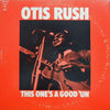 Otis Rush - This One's A Good 'Un (Vinyl, LP, Mono, Compilation) Very Good Plus (VG+) / Near Mint (NM or M-)