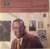 Aurelio Reinoso - La Voz de Aurelio Reinoso (Vinyl, LP, Album) Very Good (VG) / Very Good (VG)