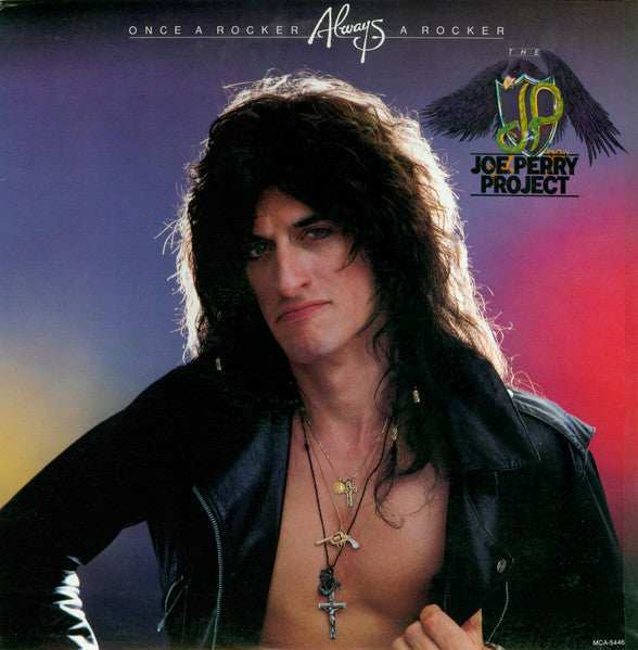 Master Release: Once A Rocker, Always A Rocker by The Joe Perry Project