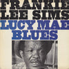 Frankie Lee Sims - Lucy Mae Blues (LP, Album) - Very Good Plus (VG+) / Very Good Plus (VG+)