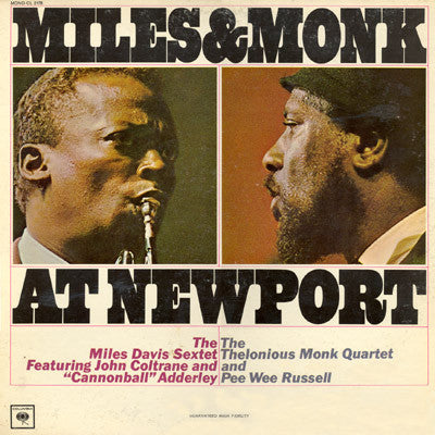 Miles & Monk At Newport