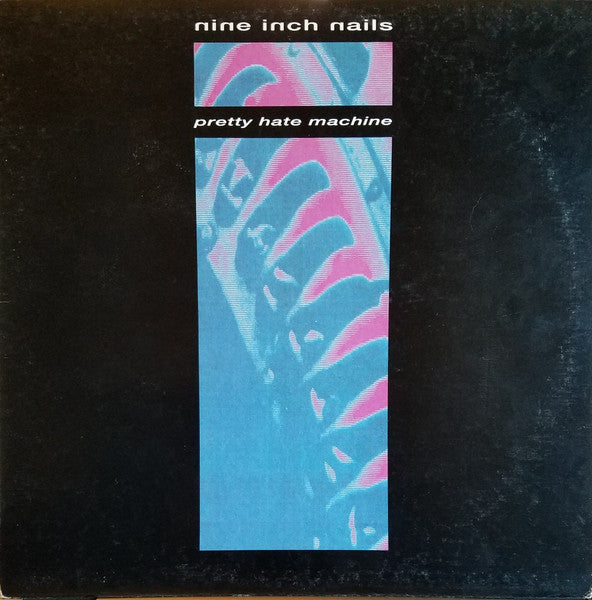 Master Release: Pretty Hate Machine by Nine Inch Nails