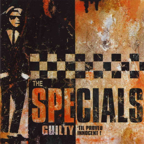 Master Release: Guilty 'Til Proved Innocent! by The Specials