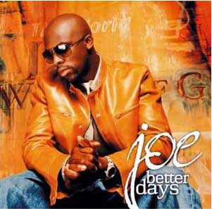 Master Release: Better Days by Joe