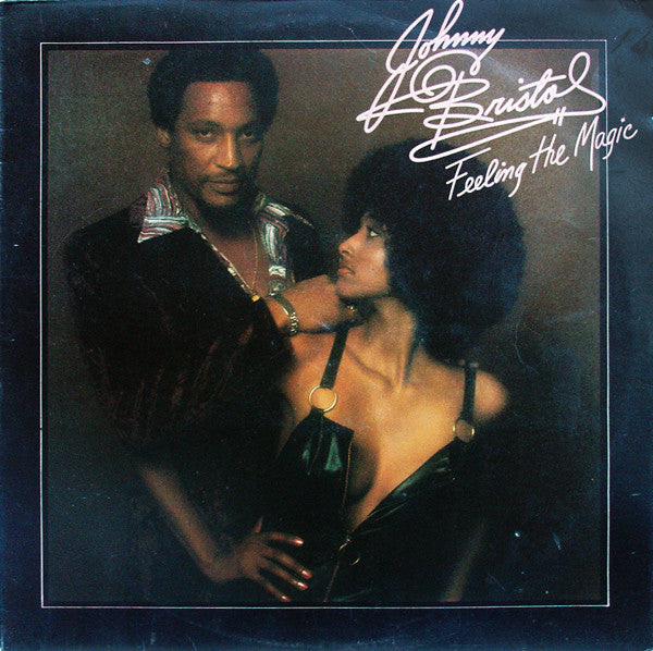 Master Release: Feeling The Magic by Johnny Bristol