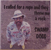 Swamp Dogg - I Called For A Rope And They Threw Me A Rock (Vinyl, Album, LP) Very Good Plus (VG+) / Very Good Plus (VG+)