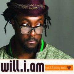 Master Release: I Got It From My Mama by Will I Am