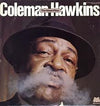 Coleman Hawkins - The Hawk Flies (2xVinyl, LP, Compilation) Very Good Plus (VG+) / Very Good Plus (VG+)