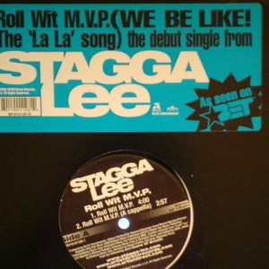 Roll Wit M.V.P / We Be Like La La La La