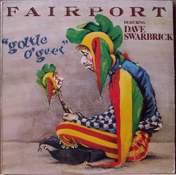 Master Release: Gottle O'Geer by Fairport Convention