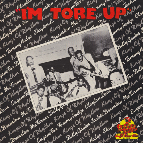 Master Release: I'm Tore Up by Ike Turner's Kings Of Rhythm