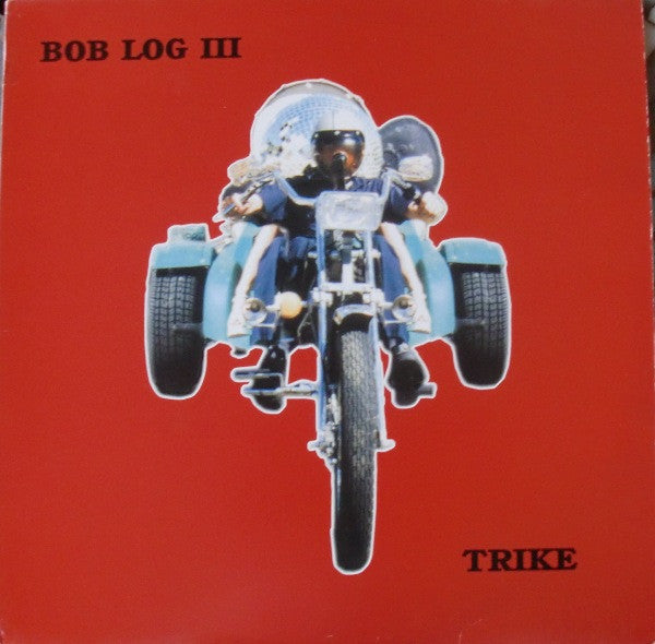 Master Release: Trike by Bob Log III