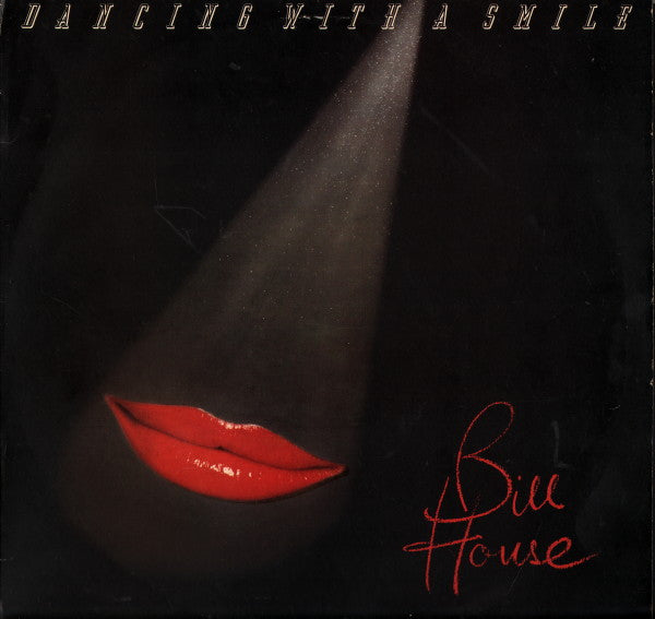 Master Release: Dancing With A Smile by Bill House