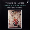 Thibault IV, Roi De Navarre - Thibaut De Navarre (LP) - Very Good Plus (VG+) / Very Good Plus (VG+)