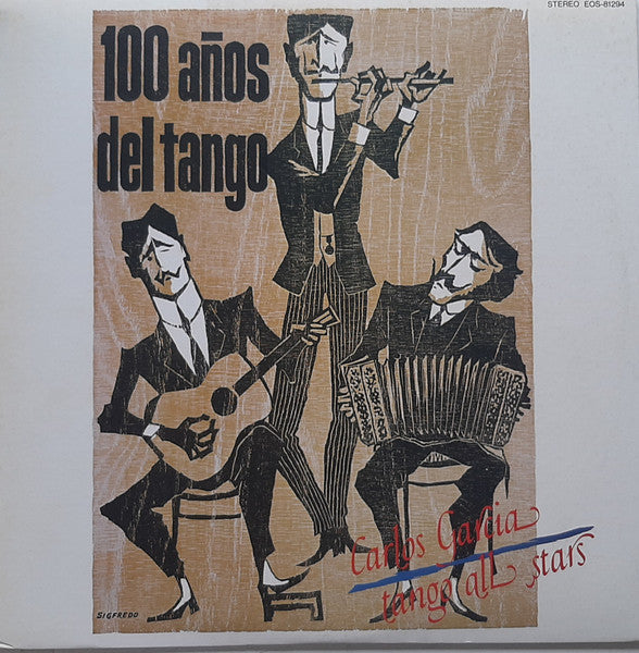 Master Release: El Primer Siglo Del Tango by Carlos Garcia & Tango All Stars