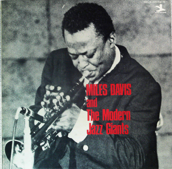 Miles Davis And The Modern Jazz Giants