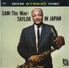Sam Taylor And His Orchestra - Sam (The Man) Taylor In Japan = 日本のサム・テイラー (Vinyl, LP, Album, Stereo) Good Plus (G+) / Very Good (VG)