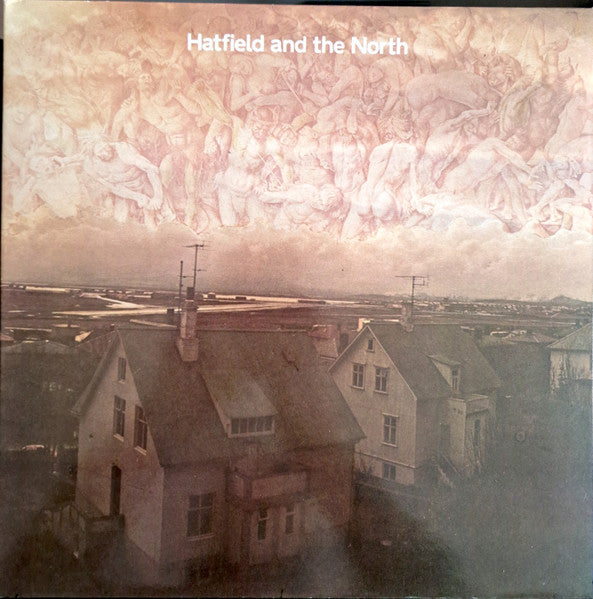 Hatfield And The North