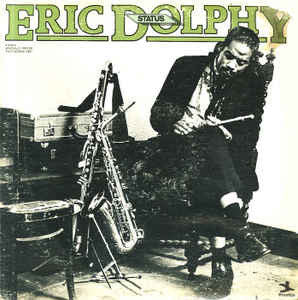 Master Release: Status by Eric Dolphy