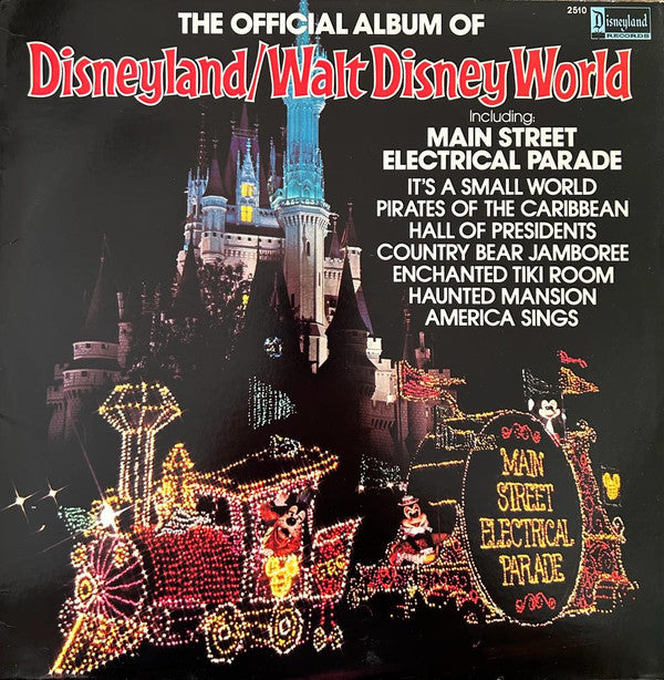 The Official Album Of Disneyland/Walt Disney World