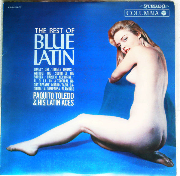 Master Release: The Best Of Blue Latin by Paquito Toledo & His Latin Aces