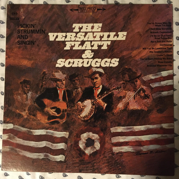 The Versatile Flatt & Scruggs: Pickin', Strummin' And Singin'